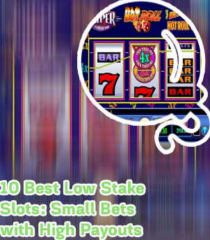 Best slots for low balance