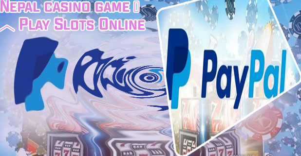 Paypal online casino